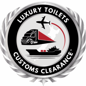 Luxury Toilets Customs Clearance